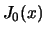 $ J_0(x)$