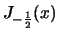 $ J_{-\frac{1}{2}}(x)\,$
