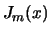 $ J_m(x)$
