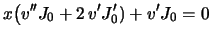 $\displaystyle x\bigl(v''J_0+2\,v'J_0')+v'J_0=0
$
