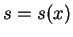 $ s=s(x)$