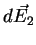 $ d\vec{E_2}$
