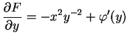 $\displaystyle \frac{\partial F}{\partial y}=-x^2y^{-2}+\varphi'(y)$