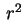$ \,r^2\,$