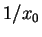 $ 1/x_0$