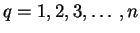 $ q=1,2,3,\ldots,n$
