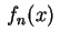 $ \,f_n(x)\,$