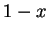 $ 1-x\,$