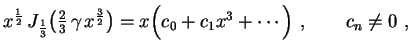 $ x^\frac{1}{2}\,J_{\frac{1}{3}}\bigl(\frac{2}{3}\,\gamma\,
x^\frac{3}{2}\bigr)=x\Bigl(c_0+c_1x^3+\cdots\Bigr) \ ,
\qquad c_n\neq 0 \ ,
$