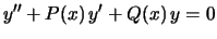 $\displaystyle y''+P(x)\,y'+Q(x)\,y=0$