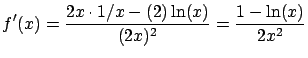 $\displaystyle f'(x) = \frac{2x \cdot 1/x - (2) \ln(x)}{(2x)^2} =
\frac{1-\ln(x)}{2x^2}$