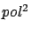 $pol^2$
