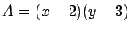 $A = (x-2)(y-3)$