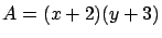 $A = (x+2)(y+3)$