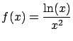 $\displaystyle f(x) = \frac{\ln(x)}{x^2}$