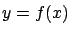 $y = f(x)$