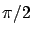 $\pi/2$