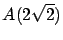 $A(2\sqrt{2})$