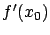 $f'(x_0)$