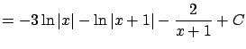 $\displaystyle = -3 \ln \vert x\vert - \ln \vert x+1\vert - \frac{2}{x+1}+ C $