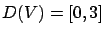 $D(V) = [0,3]$