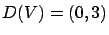 $D(V)=(0,3)$