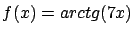 $f(x) = arc tg(7x)$