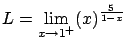 $\displaystyle L = \lim_{x \rightarrow 1^{+}} (x)^{\frac{5}{1-x}}$