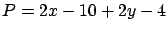 $\displaystyle P = 2x-10 + 2y - 4$