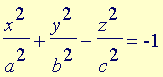Equação Padrão do
        Hiperbolóide Elíptico de Duas Folhas