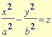 Equação Padrão do
    Parabolóide Hiperbólico