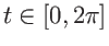 $t \in [0,2\pi]$