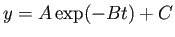 $y = A \exp(-Bt) + C$