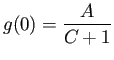 $\displaystyle g(0) = \frac{A}{C+1} $
