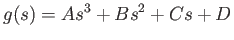$\displaystyle g(s) = A s^3 + B s^2 + C s + D$