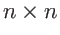$n\times n$