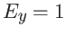 $E_y=1$