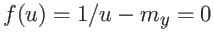 $ f(u) = 1/u - m_y = 0$