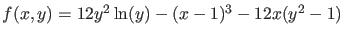$f(x,y) = 12 y^2 \ln(y) - (x-1)^3 - 12x(y^2-1) $
