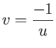 $\displaystyle
v = \frac{-1}{u}$