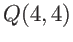 $Q(4,4)$