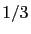 $\displaystyle 1/3$