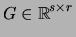 $
\displaystyle G \in {\mathbb{R}}^{s \times r}$