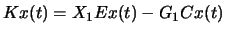 $\displaystyle
K x(t) = X_1 E x(t) - G_1 C x(t) $