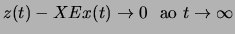 $\displaystyle
z(t) - X E x(t) \rightarrow 0 \ \ \mbox{ao} \ t \rightarrow \infty $