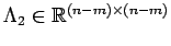 $\Lambda_2 \in {\mathbb{R}}^{(n-m) \times (n-m)}$