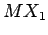$MX_1$